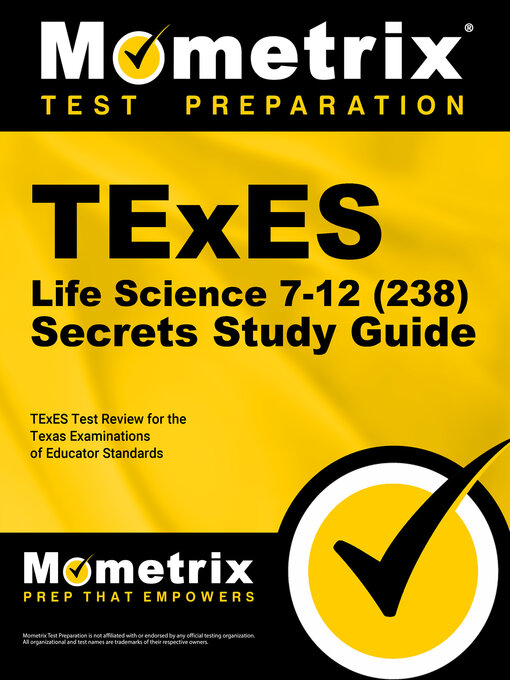 Title details for TExES Life Science 7-12 (238) Secrets Study Guide by TExES Exam Secrets Test Prep Staff - Available